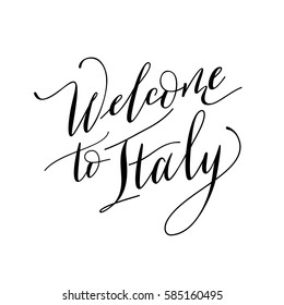 Italy. Calligraphy - Welcom to Italy. Hand drawn card of invitation.
