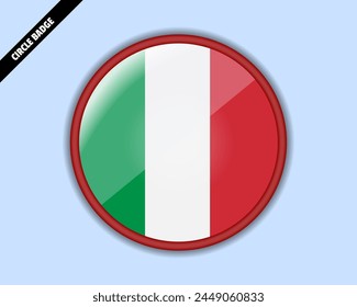 Italy flag circle badge, vector design, oval Italy emblem, rounded sign with reflection, patriotism and trade concept, logo with country flag