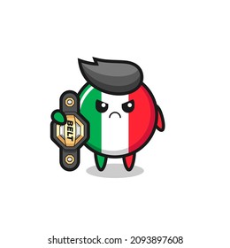 italy flag mascot character as a MMA fighter with the champion belt , cute style design for t shirt, sticker, logo element