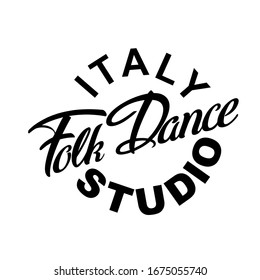 Italy Folk Dance logotype icon concept. Ballet studio logo design template. Classic or folk dance class lettering. Vector illustration.