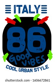 italy good vibes,t-shirt design fashion vector illustration