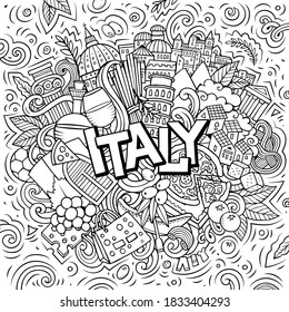 Italy hand drawn cartoon doodles illustration. Funny travel design. Creative art vector background. Handwritten text with Italian symbols, elements and objects.