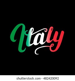 Italy hand written typography lettering for card, poster, print. Letters in the gradient colors of the Italian flag. Modern brush calligraphy. Isolated on black background. Vector illustration.