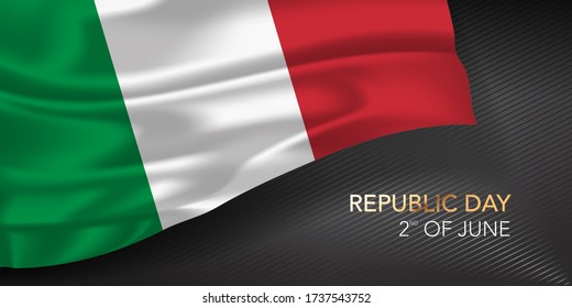 Italy happy republic day greeting card, banner, vector illustration. Italian national day 2nd of June background with elements of flag