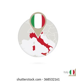 Italy map and flag in circle. Map of Italy, Italy flag pin. Map of Italy in the style of the globe. Vector Illustration.