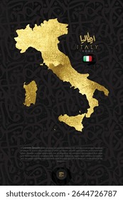 Italy Map Glowing Gold with Beautiful Arabic Calligraphy Background Vector Design Without SPESIFIC MEANING IN ENGLISH And Flag