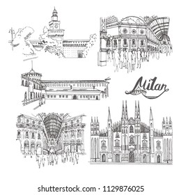 Italy. Milan. Vector sketch town. Hand drawn public and religious buildings (Milan Cathedral, Sforza Castle, Galleria), lettering.