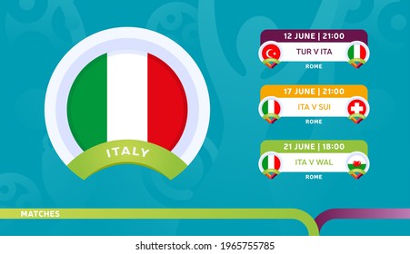 italy national team Schedule matches in the final stage at the 2020 Football Championship. Vector illustration of football euro 2020 matches.