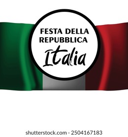 Italy Republic Day - festa della repubblica italiana 