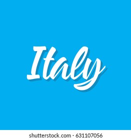 italy, text design. Vector calligraphy. Typography poster. Usable as background.