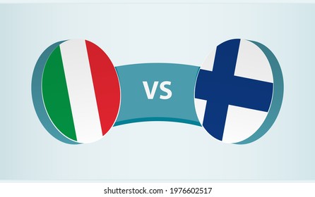 Italy versus Finland, team sports competition concept. Round flag of countries.