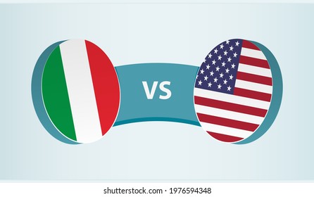 Italy versus USA, team sports competition concept. Round flag of countries.
