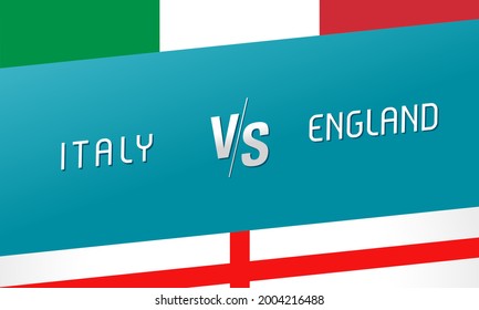 Italy vs England, letters Versus sign for football competition banner. Italian and English national team soccer flags on blue background. Vector illustration for football championship final