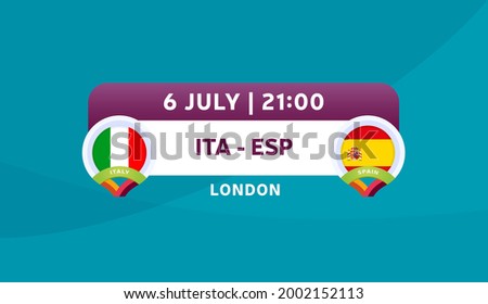italy vs spain match vector illustration Football euro 2020 championship