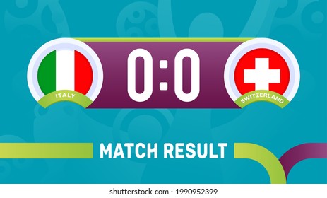 italy vs switzerland match result, European Football Championship euro 2020 vector illustration. Football 2020 championship match versus teams intro sport background