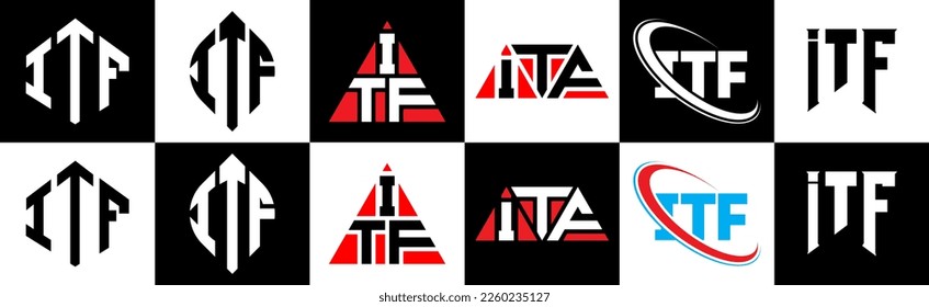 ITF letter logo design in six style. ITF polygon, circle, triangle, hexagon, flat and simple style with black and white color variation letter logo set in one artboard. ITF minimalist and classic logo