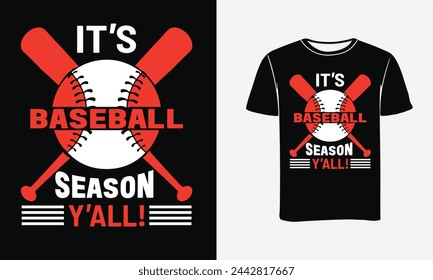 It,s Baseball Season Y,all Typography t - shirt Design . Baseball printer , Poster, Vector Art t-shirt design  svg