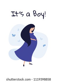 "It's a boy!" card. Pregnant woman in beautiful modern style on a poster. Illustration with young smiling woman in blue dress with big belly in late gestational age waiting for a baby boy. 