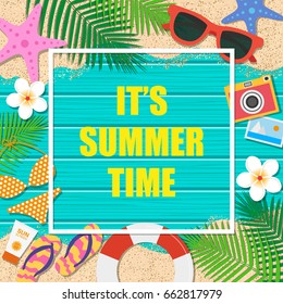 It"s summer time background. Top view with sunglasses, sun screen, starfish, camera, flip flop, ifebuoy, bikini, flower and leaf on wooden background. Summer template design. Vector Illustration.