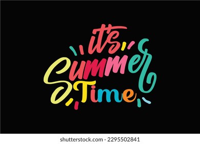 iT,s Summer Time Typography T shirt Design