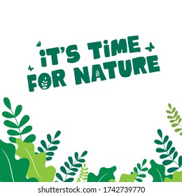 It;s time for nature - Design for celebrating world environment day