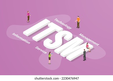 itsm information technology service management big text word and people around with modern isometric style