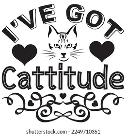 I've Got Cattitude t-shirt design vector file