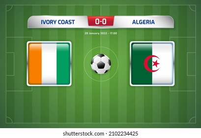 Ivory Coast vs Algeria scoreboard broadcast template for sport soccer africa tournament 2021 Group E and football championship in cameroon vector illustration