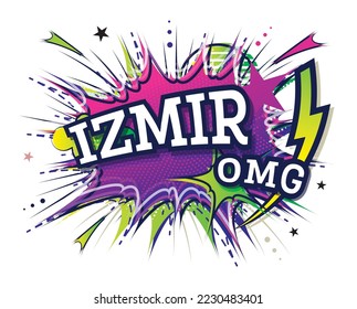 Izmir Comic Text in Pop Art Style Isolated on White Background. Vector Illustration. Retro Artwork with Geometric Design Elements.