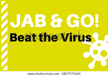 Jab and Go - Beat the Virus Vector Illustration on a green backgound virus logo