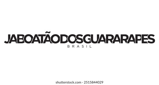 Jaboatao dos Guararapes in the Brasil emblem. The design features a geometric style, vector illustration with bold typography in a modern font. The graphic slogan lettering.