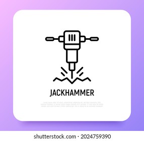Icono de línea delgada de Jackhammer. Ilustración vectorial moderna del equipo de destrucción.