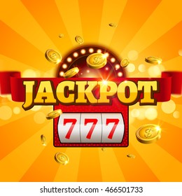 Jackpot 777 Gambling Poster Design. Money Coins Winner Casino Success Concept. Slot Machine Game Prize.
