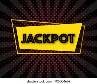 Jackpot advertising sign, vector illustration. Golden frame, pop art red stars pattern, black burst comic background. Casino win conceptual banner.