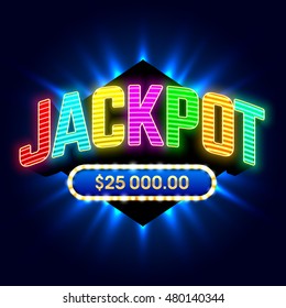 Jackpot Banner For Casino Games Or Lottery. Mega Big Win Neon Light Banner. Vector Illustration.