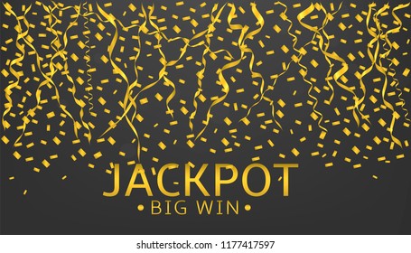 Jackpot Big Win. Golden confetti background, Gambling concept