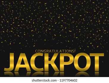 Jackpot Big Win. Golden confetti background, Gambling concept