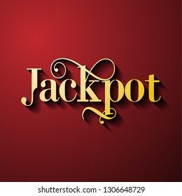 Jackpot - gambling game bright banner with winning. Casino or lottery advertising template, good for flyers, t-shirts, cards, invitations, stickers, banners. Modern calligraphy.