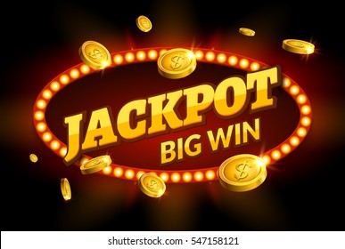 Jackpot gambling retro banner sign decoration. Big win billboard for casino. Winner sign lucky symbol template with coins money.