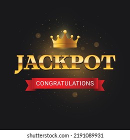 Jackpot golden sign sign with a crown and a red ribbon, suitable for  games, posters, flyers, billboards, web sites or gambling clubs. Vector illustration