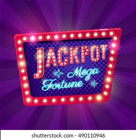 Jackpot retro banner with glowing lamps. Vector illustration for winners of poker, casino, cards, roulette and lottery in pop art style. 