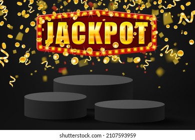 Jackpot shining banner podium winner falling gold coins confetti. Round stage pedestal fo award ceremony. Vector illustration