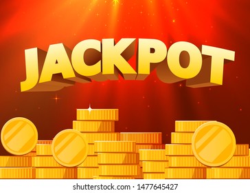 Jackpot sign with gold realistic 3d coins background. Vector illustration