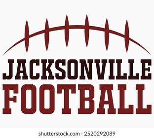 Jacksonville Football Svg,Mascot Svg,Mascot School Shirt,Game Day Shirt,Calligraphy t-shirt Design,Football Quotes Svg,American Football Svg,Cut File,Silhouette