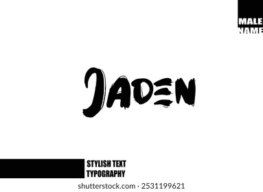 Jaden Baby Boy Name In Bold Grunge And Rough Brush Text Typography 