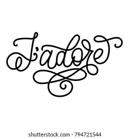 J'adore - I adore - modern monoline calligraphy. Isolated on white background.