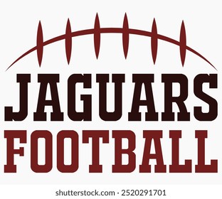 Jaguars Football Svg, Mascot Svg, Mascot School Shirt, Game Day Shirt, Diseño de camiseta de caligrafía, Football Quotes Svg, American Football Svg, Cortar archivo, Silueta