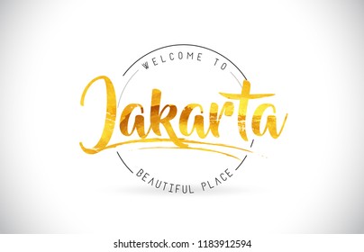Jakarta Welcome To Word Text with Handwritten Font and Golden Texture Design Illustration Vector.