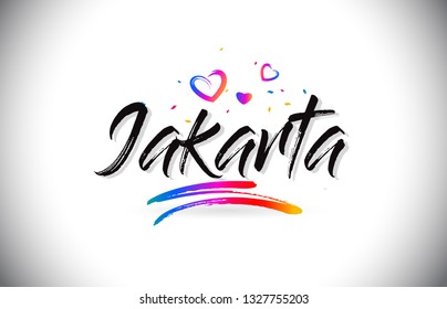 Jakarta Welcome To Word Text with Love Hearts and Creative Handwritten Font Design Vector Illustration.