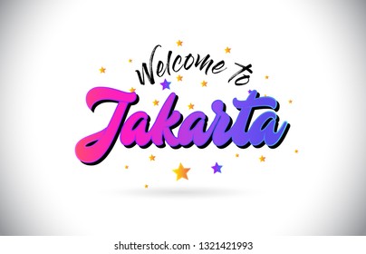 Jakarta Welcome To Word Text with Purple Pink Handwritten Font and Yellow Stars Shape Design Vector Illusration.